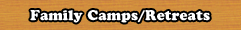 Family Camps and Retreats